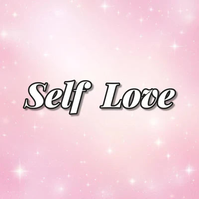 Self Love